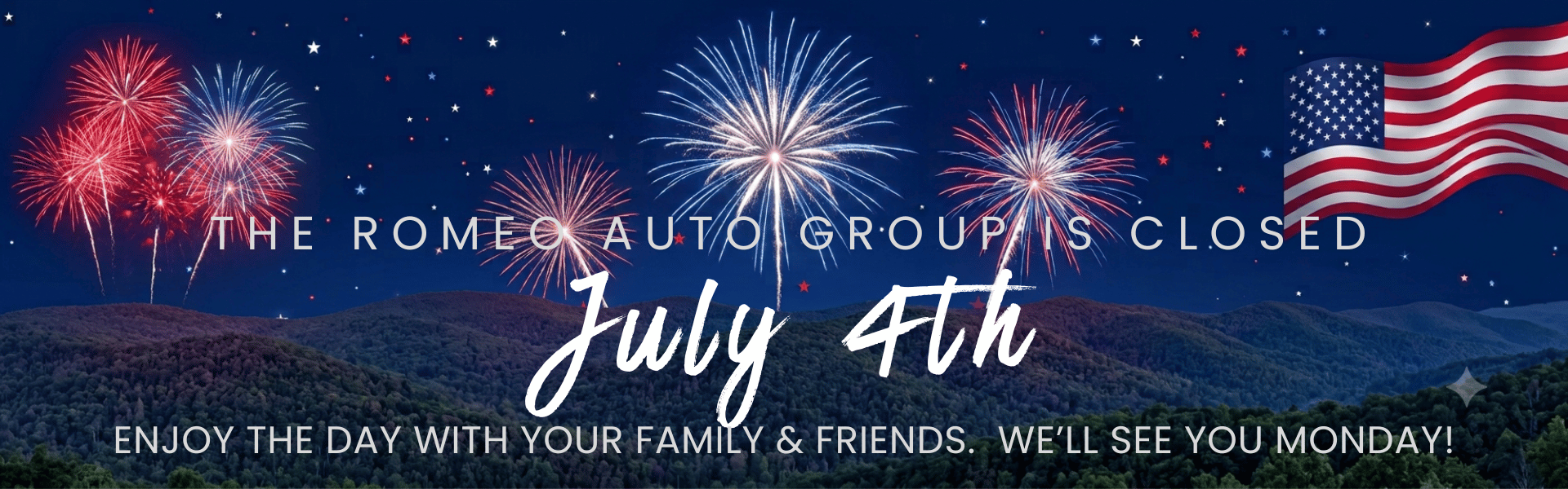 Romeo Auto Outlet 4th of July Hours